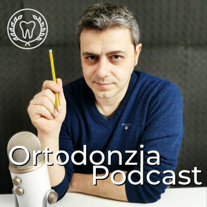 Ortodonzia Podcast