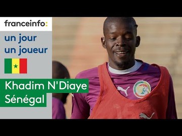 Un jour, un joueur  :  Khadim N'Diaye