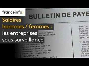 Salaires hommes / femmes : les entreprises sous surveillance