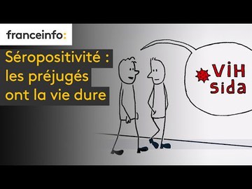 Séropositivité, les préjugés ont la vie dure