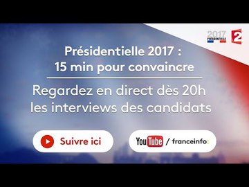 Présidentielle 2017 : 15 min pour convaincre - Bande Annonce France 2
