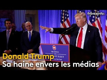 Quatre fois où Donald Trump a tapé sur les journalistes - franceinfo: