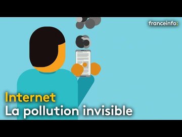 Cette pollution invisible que génère internet - franceinfo: