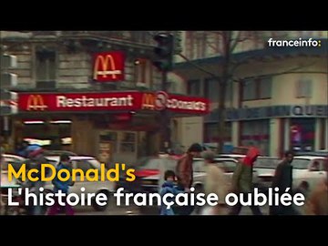 La véritable histoire du McDo en France - franceinfo: