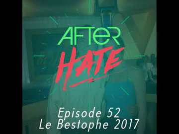 Episode 52 : Le Bestophe 2017