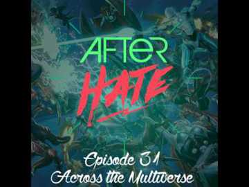 Episode 31 : Across the Multiverse