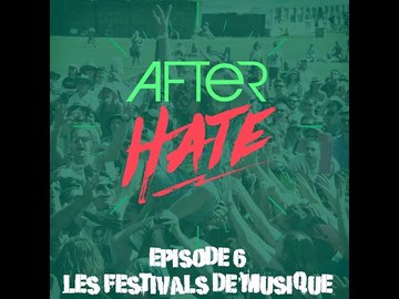 Episode 6 : les festivals de musique