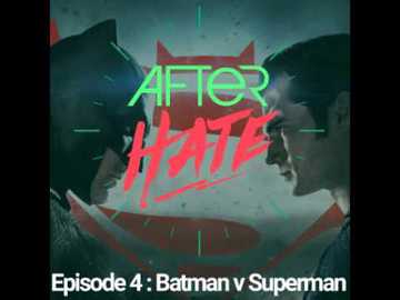 Episode 4 : Batman v Superman