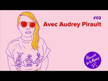 #02 - Audrey Pirault