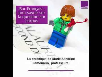 Bac Français : tout savoir sur la question de corpus