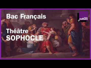 BAC FRANÇAIS révisions - Sophocle (théâtre)