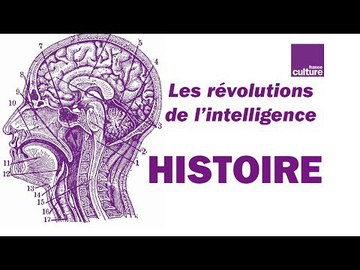 L’intelligence a-t-elle une histoire ?