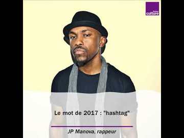 Le mot de 2017 du rappeur JP Manova : 